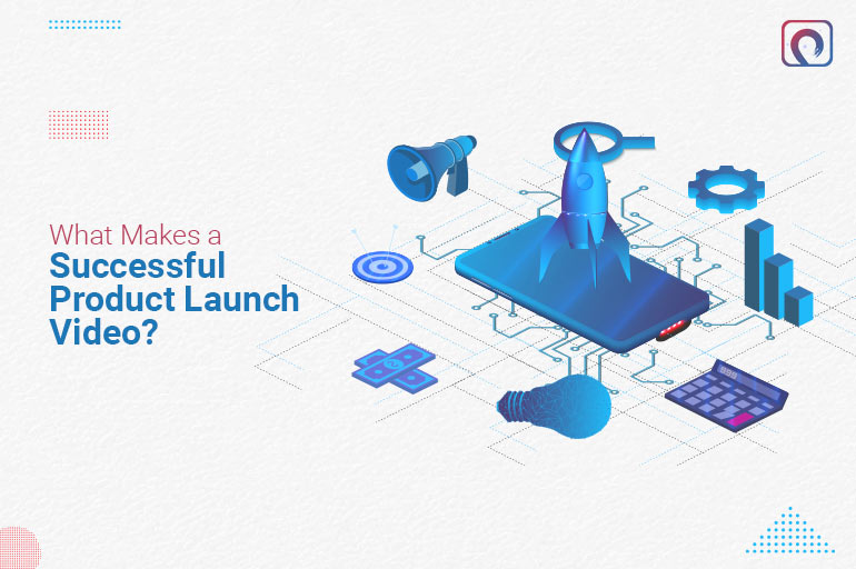 What Makes a Successful Product Launch Video