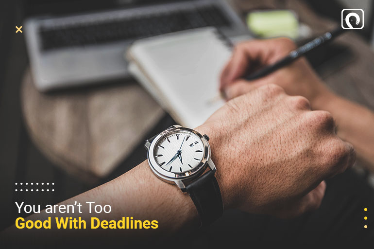 Freelance Writing Mistake - You aren’t too good with deadlines